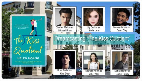 dreamcasting The Kiss Quotient